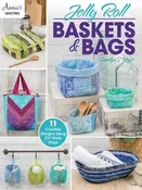Annie’s Jelly Roll Baskets & Bags