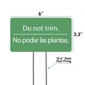 Do Not Trim bilingual garden sign