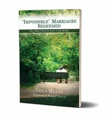 “Impossible” Marriages Redeemed