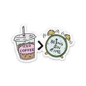 Iced Coffee>On Time Sticker