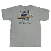 How I Roll-Old Guys Rule