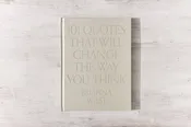 101 Quotes That Will Change The Way You Think Book