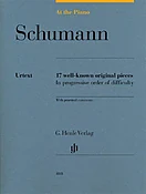 At the Piano - Schumann, 17 Well-Known Original Pieces in Progressive Order