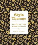 Abrams - Style Therapy: 30 Days to Your Signature Style