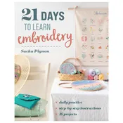 21 Days to Learn Embroidery Book