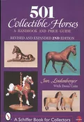 501 Collectible Horses: A Handbook & Price Guide