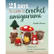 21 Days to Learn to Crochet Amigurumi