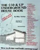 50 &amp;amp; Up Underground House Book