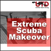 Extreme Scuba Makeover