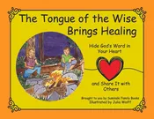 The Tongue of the Wise Brings Healing