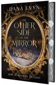 The Other Side of the Mirror (The Mirrored Trilogy, 1) by Dana Evyn