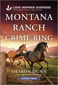 Montana Ranch Crime Ring [Mass Market Paperback] Dunn, Sharon