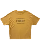 If you ain’t cowboy you ain’t shit