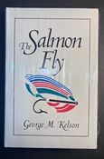 The Salmon Fly George M. Kelson Sealed in Original Plastic Hardcover DJ 1995 VG