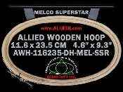 11.6 x 23.5 cm (4.6 x 9.3 inch) Oval Allied Wooden Embroidery Hoop, Double Height - Melco Superstar (SSR) Flat Table