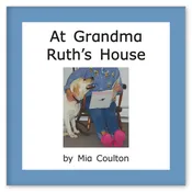 At Grandma Ruth's House