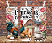 Chickens Coffee & Chaos - Tumbler Wrap Transfer