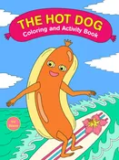 Chronicle Books - Ultimate Hot Dog Coloring and Activity Book