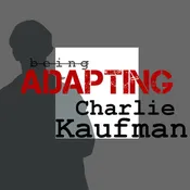 Adapting Charlie Kaufman: The Eternal Brilliance of His Non-Linear Storytelling