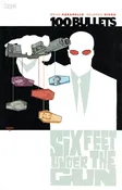 100 Bullets, Volume 6: Six Feet Under The Gun - First Printing