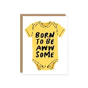 Born To Be Awesome
