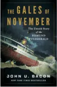 The Gales of November: The Untold Story of the Edmund Fitzgerald — Madison Books