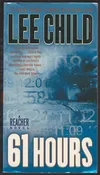 61 Hours by Lee Child
