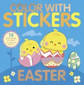 Color With Stickers: Easter, Mary Butler