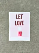 Let Love In