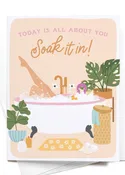 Soak It In Bubble Bath Greeting Card
