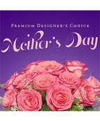 BEAUTIFUL MOTHER'S DAY FLORALS