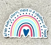 "After every storm, there is a rainbow of hope"-sticker