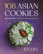 108 Asian Cookies by Lieu. Kat