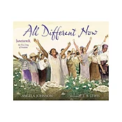 All Different Now: Juneteenth, the First Day of Freedom