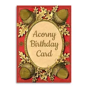 Acorny Birthday Card - Punny Fall Greeting