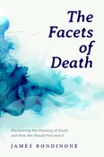 THE FACETS OF DEATH