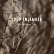 1939 Ensemble: Black Diamond Pearl - COMPACT DISCS