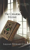 The Charm Stone [Mass Market Paperback] Carl, Lillian Stewart