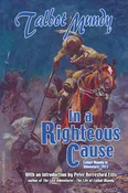 In a Righteous Cause by Talbot Mundy
