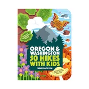 50 Hikes with Kids: Oregon and Washington
