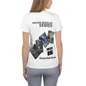 Dream Big Women's Athletic T-shirt