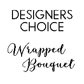 Designer’s Choice Wrapped Bouquet