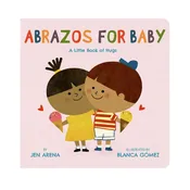 Abrazos For Baby: A Little Book of Hugs