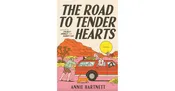 The Road to Tender Hearts by Annie Hartnett