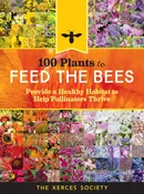 100 Plants to Feed the Bees - Book