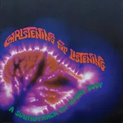 CHRISTENING for LISTENING