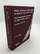 21st International Conference On High Energy Physics, Paris, France, July 26th-31st, 1982
