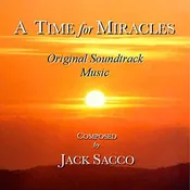 A Time for Miracles - Original Soundtrack Music