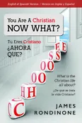 YOU ARE A CHRISTIAN, NOW WHAT?