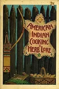 American Indian Cooking &amp; Herb Lore Paperback